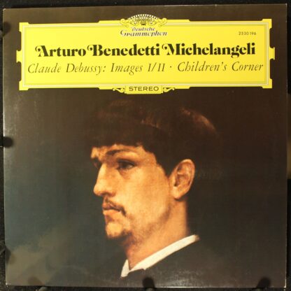 Deutsche Grammophon 2530 196 - Claude Debussy, Arturo Benedetti