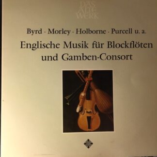 Telefunken SAWT 9511-B - Thomas Morley, William Byrd, Anthony Ho