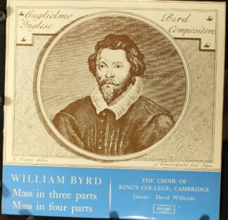 Argo RG 362 - William Byrd, The King's College Choir Of Cambridg