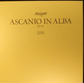 Eterna 8 27 362-364 - Wolfgang Amadeus Mozart - Ascanio In Alba