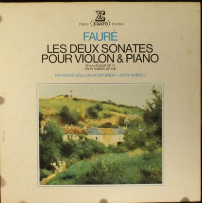Erato STU 70553 - Gabriel Fauré, Raymond Gallois-Montbrun, Jean