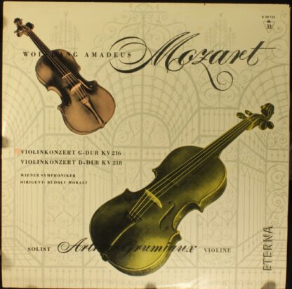 Eterna 8 20 132 - Wolfgang Amadeus Mozart, Arthur Grumiaux, Wien
