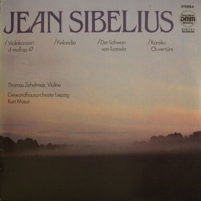 Eterna 7 25 151 - Jean Sibelius, Thomas Zehetmair, Gewandhausorc