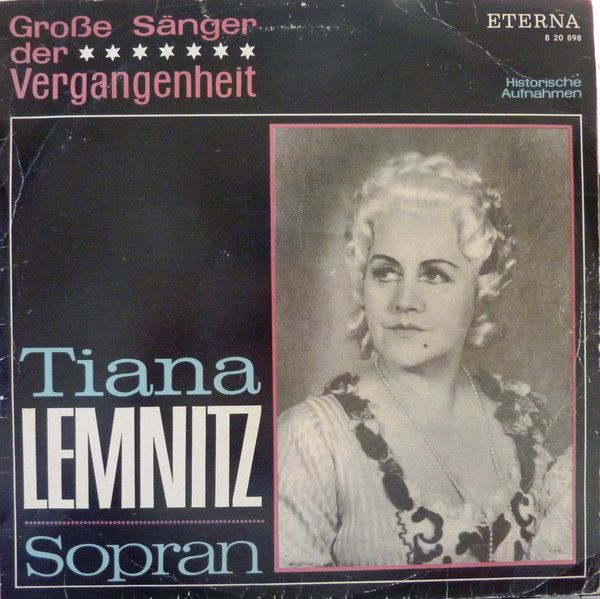 Eterna 8 20 898 - Tiana Lemnitz - Tiana Lemnitz Sopran