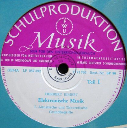 Schulproduktion Musik SP 96 - Herbert Eimert - Elektronische Mus - Image 2