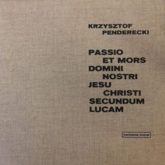 Harmonia Mundi HMSL 3101/2 - Krzysztof Penderecki - Passio Et Mo