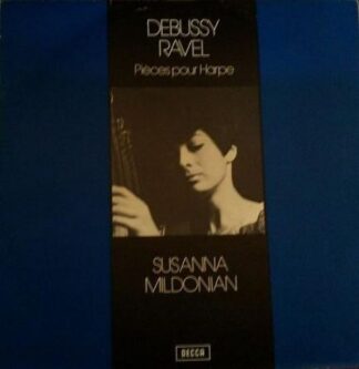 DECCA 14.040 - Susanna Mildonian, Claude Debussy, Maurice Ravel