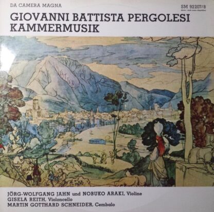 Da Camera Magna SM 92207/8 - Giovanni Battista Pergolesi, Jörg-W