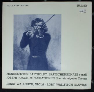 Da Camera Magna SM 93 804 - Joseph Joachim, Felix Mendelssohn-Ba