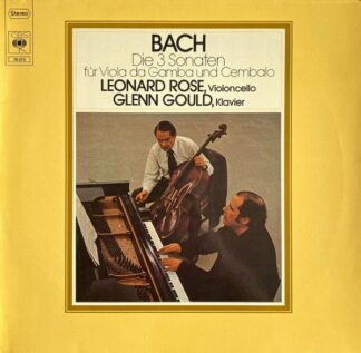 CBS 76 373 - Johann Sebastian Bach, Leonard Rose, Glenn Gould -