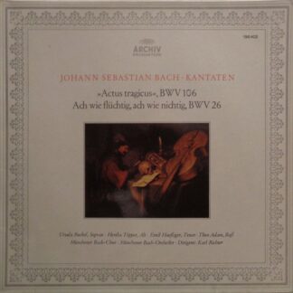 Archiv Produktion 198 402 - Johann Sebastian Bach - »Actus Tragi