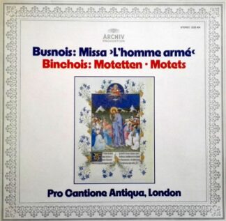 Archiv Produktion 2533 404 - Antoine Busnois,Gilles Binchois,Pro