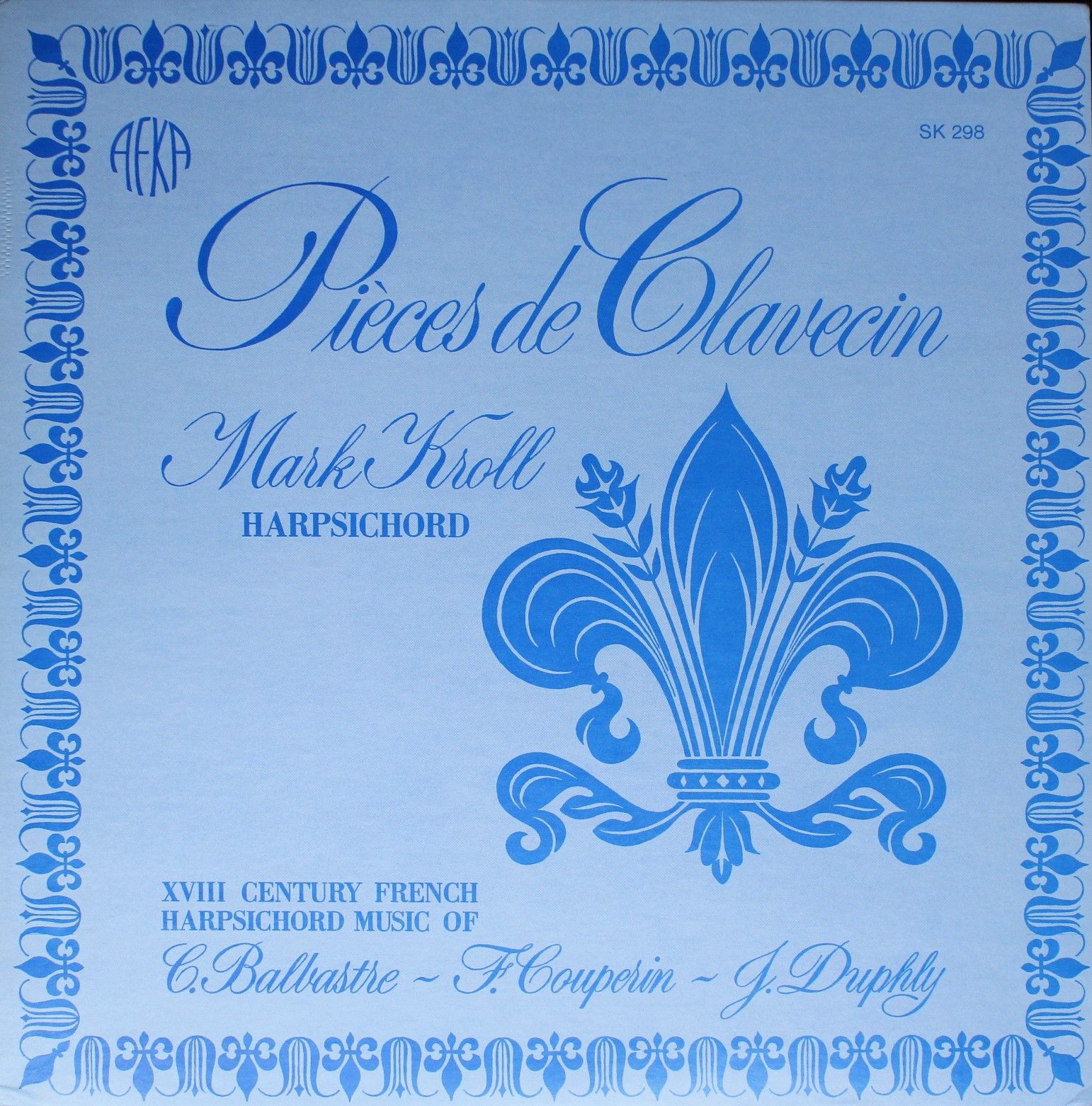 AFKA SK 298 - Claude Balbastre, François Couperin, Jacques Duphl