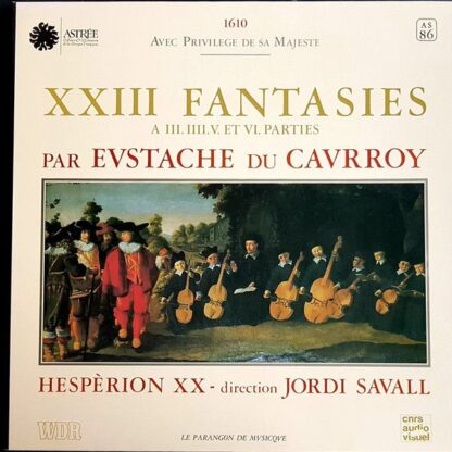 Astree AS 86 - Eustache Du Caurroy,Hespèrion XX,Jordi Savall - X