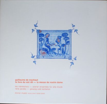 Mirror Music (2) 00006 - Guillaume de Machaut, Les Menestrels, R