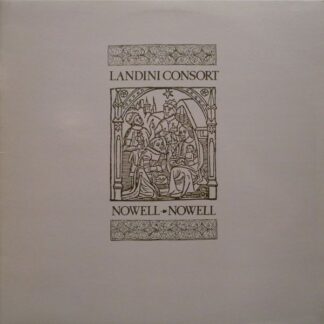 Hill & Dale HD 001 - The Landini Consort - Nowell, Nowell