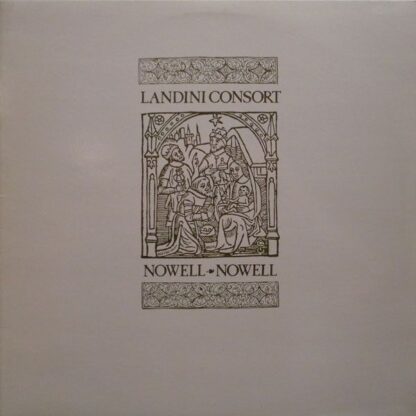Hill & Dale HD 001 - The Landini Consort - Nowell, Nowell