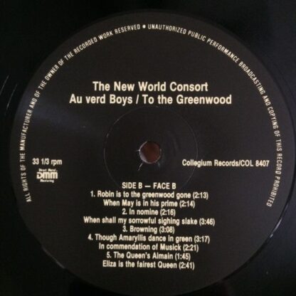 Collegium Records COL 8407 - New World Consort - Au Verd Boys / - Image 5