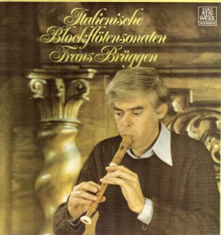 Telefunken 6.35609 DX - Frans Brüggen - Italienische Blockflöten