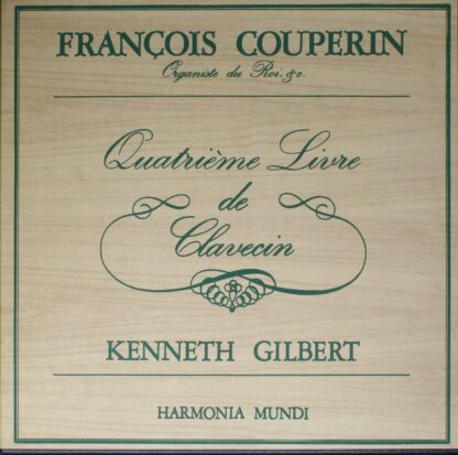 Harmonia Mundi HMU 4-363/4/5/6 - François Couperin, Kenneth Gilb