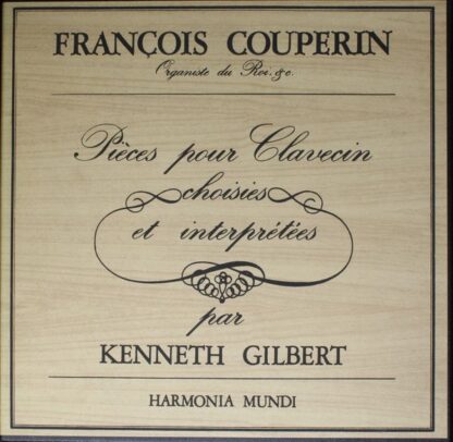Harmonia Mundi HM 350 - François Couperin, Kenneth Gilbert - Piè