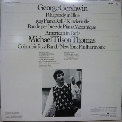 CBS Masterworks 76509 - George Gershwin, Michael Tilson Thomas, - Image 3