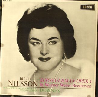 DECCA SXL 6077 - Birgit Nilsson, Edward Downes, Orchestra Of The
