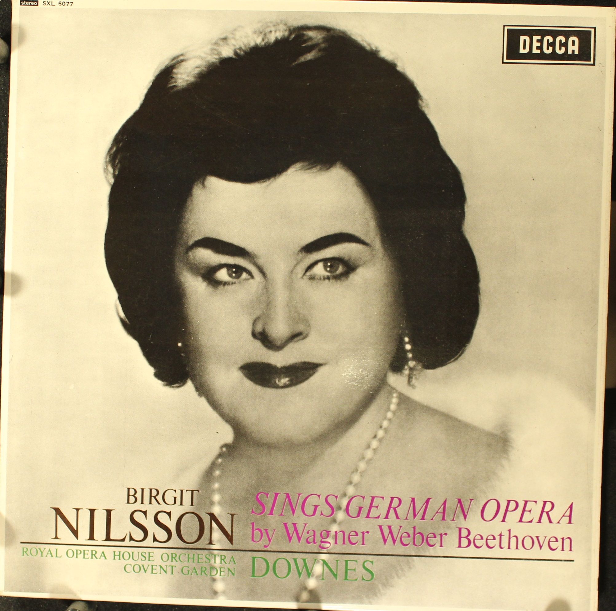DECCA SXL 6077 - Birgit Nilsson, Edward Downes, Orchestra Of The