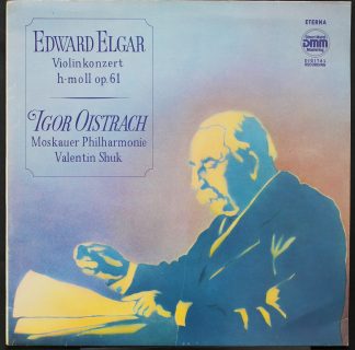 Eterna 7 25 174 - Sir Edward Elgar, Igor Oistrach, Valentin Shuk
