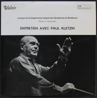 Valois E 99 - Paul Kletzki - Entretien Avec Paul Kletzki