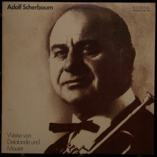 Eterna 8 26 766 - Adolf Scherbaum - Werke Von Delalande Und Mour