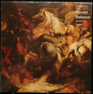 Eterna 8 26 757 - Georg Friedrich Händel - Belsazar