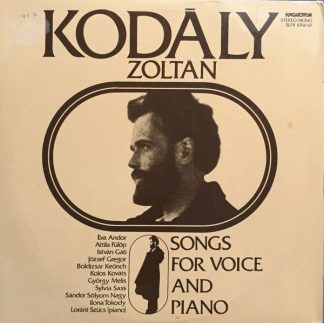 Hungaroton SLPX 11766-67 - Zoltán Kodály - Songs For Voice And P