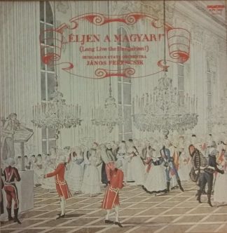 Hungaroton SLPX 12041 - Hungarian State Orchestra, János Ferencs