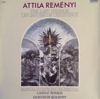 Hungaroton SLPX 31121 - Attila Reményi, Miskolci Szimfonikus Zen