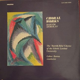 Hungaroton SLPX 12388 - Béla Bartók, Sándor Szokolay, The Bartok