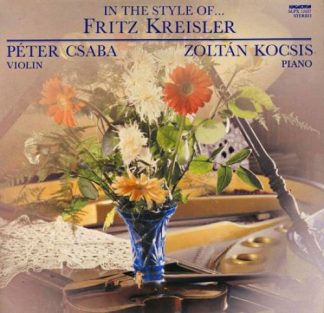Hungaroton SLPX 12437 - Fritz Kreisler, Péter Csaba, Zoltán Kocs