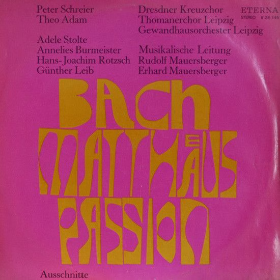 Eterna 8 26 145 - Johann Sebastian Bach, Peter Schreier, Theo Ad