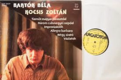 Hungaroton SLPX 12409 - Béla Bartók, Zoltán Kocsis - Tizenöt Mag - Image 3