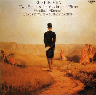 Hungaroton SLPX 12279 - Ludwig van Beethoven, Dénes Kovács, Mihá