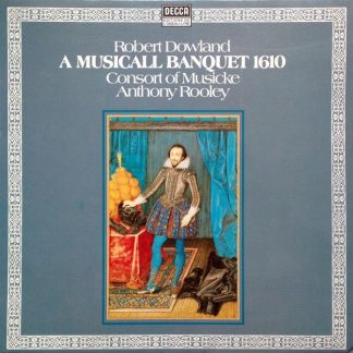 DECCA 6.42 657 AW - Robert Dowland, The Consort Of Musicke - A M