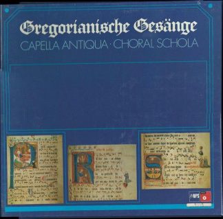 MPS 78 21985-2 - Choralschola Der Capella Antiqua München - Greg
