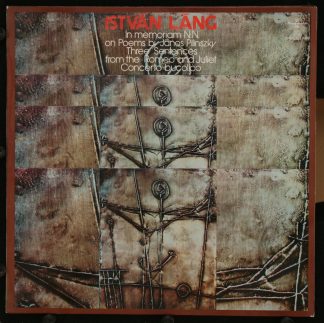 Hungaroton SLPX 11784 - Lang István - In Memoriam N.N. On Poems