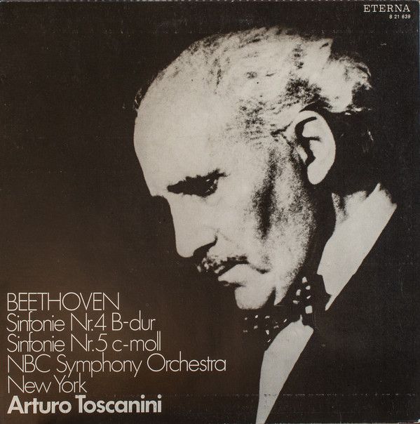 Eterna 8 21 639 - Ludwig Van Beethoven, NBC Symphony Orchestra,