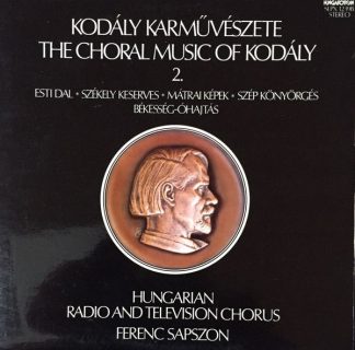 Hungaroton SLPX 12398 - Zoltán Kodály, Ferenc Sapszon, Magyar Rá