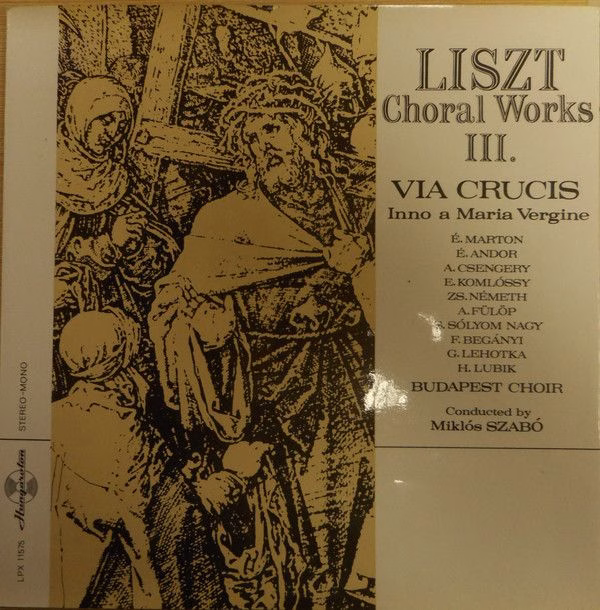 Hungaroton LPX 11575 - Franz Liszt, Éva Marton, Éva Andor, Adrie