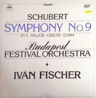 Hungaroton SLPD 12722 - Franz Schubert, Ivan Fischer, Budapest F
