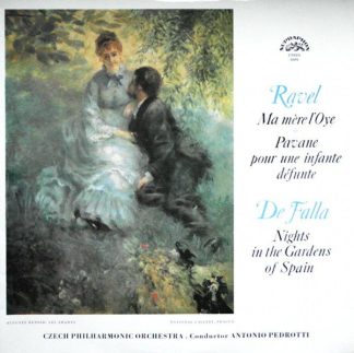 Supraphon SUA ST 50 494 - Maurice Ravel, Manuel De Falla, The Cz