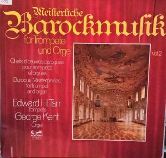 Eurodisc 87 892 KK - Edward H. Tarr - Meisterliche Barockmusik F