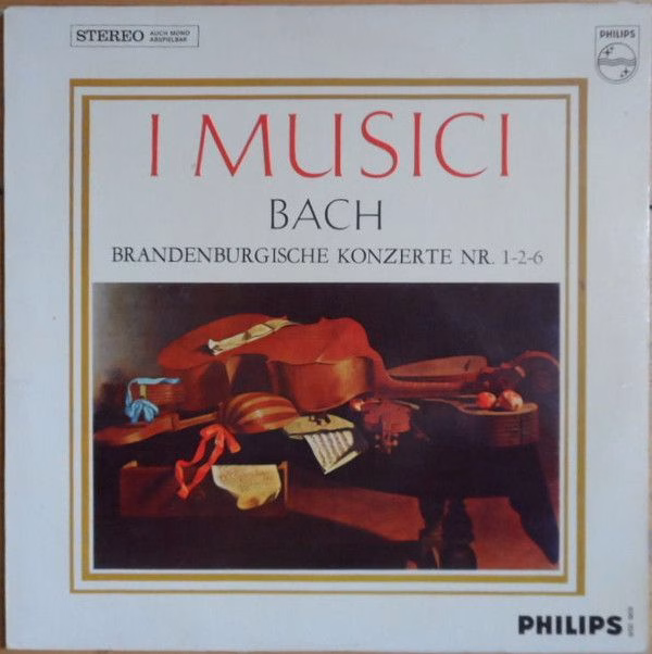 Philips 835 328 DXY - Johann Sebastian Bach, I Musici - Brandenb
